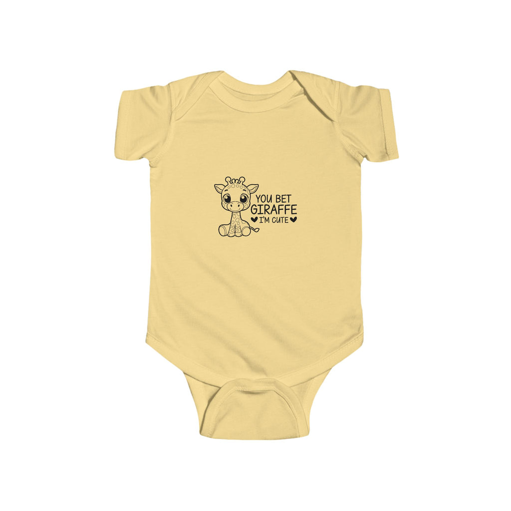 You Bet Giraffe I'm Cute - Giraffe baby bodysuit