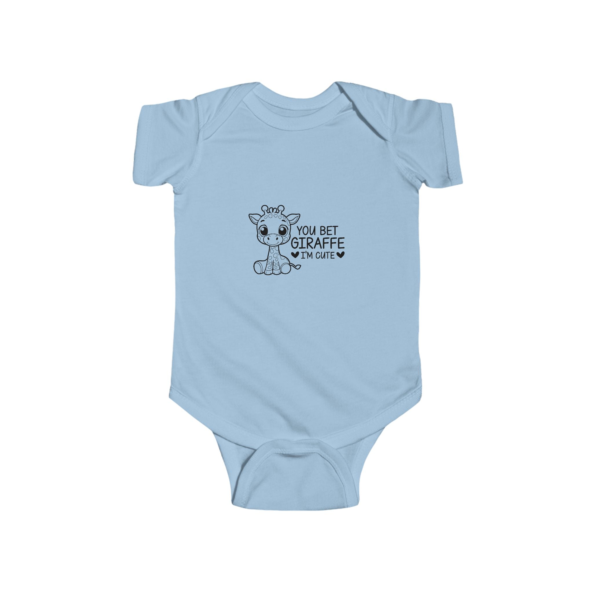You Bet Giraffe I'm Cute - Giraffe baby bodysuit