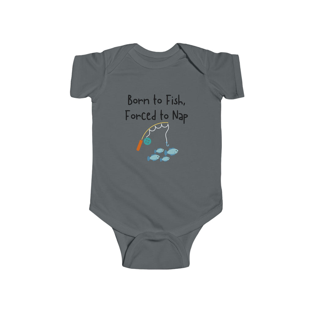 Born to Fish, Forced to Nap - Fishing baby bodysuit