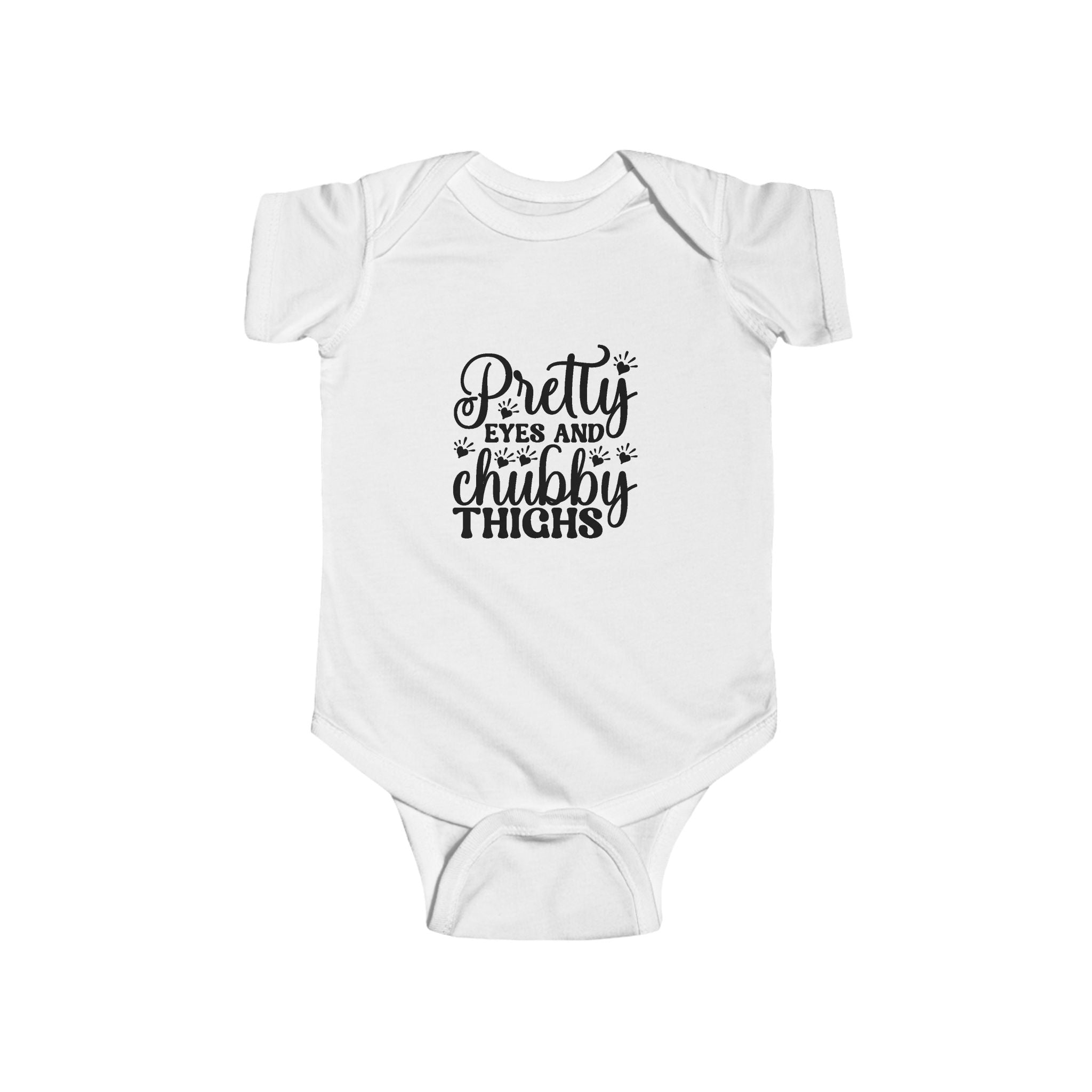 Pretty Eyes and Chubby Thighs - baby bodysuit