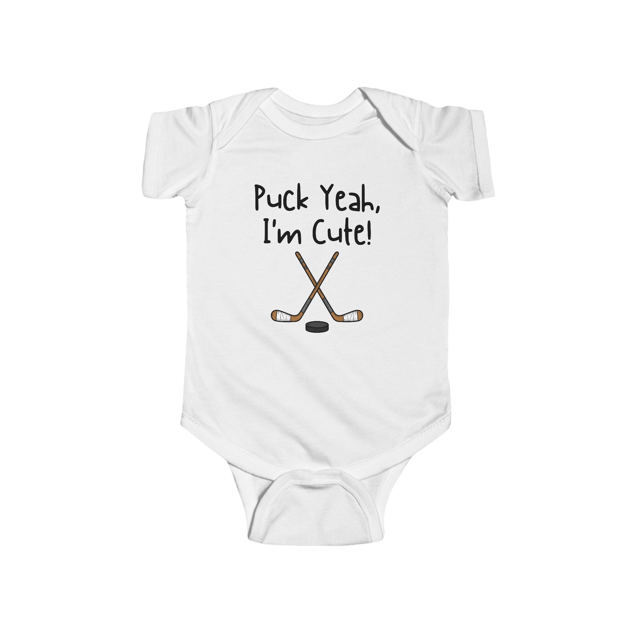 Puck yeah I'm Cute - Hockey baby shirt