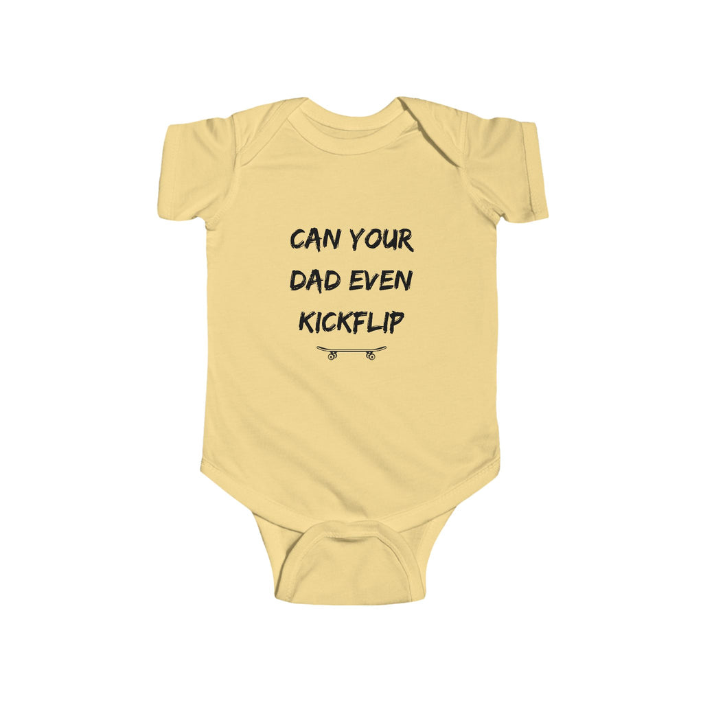 Can your Dad Even Kickflip - Skateboard baby bodysuit