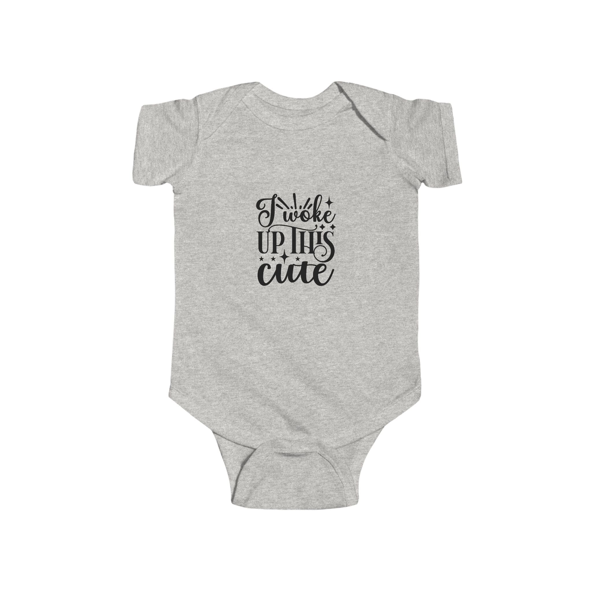I Woke Up This Cute - Baby Bodysuit